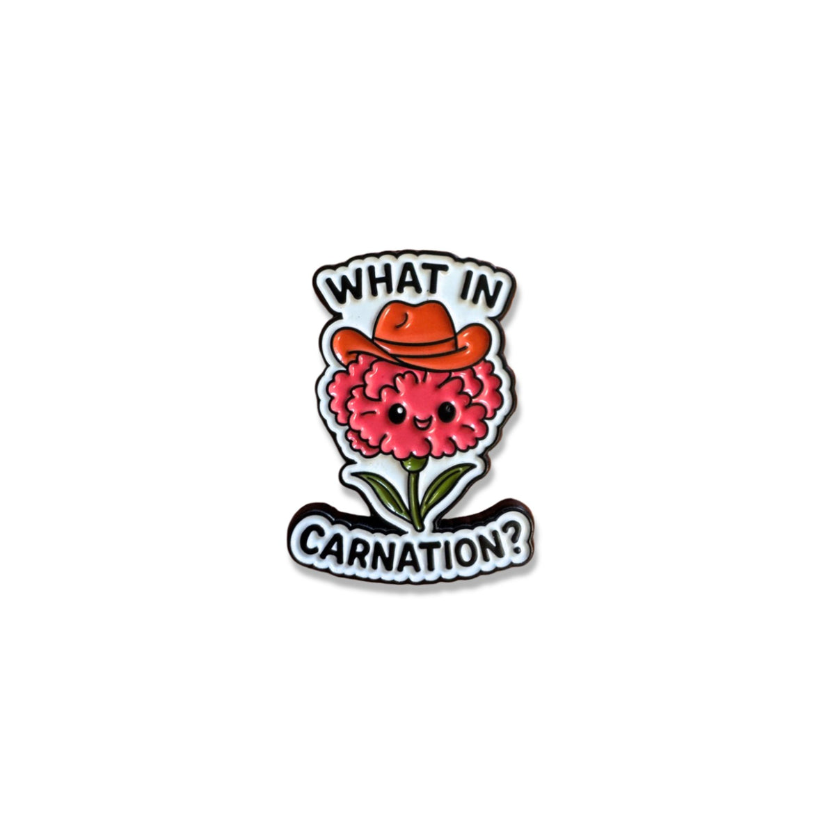 What in Carnation enamel pin featuring a pink carnation wearing an orange cowboy hat from the NECO Current Mood Pin Collection