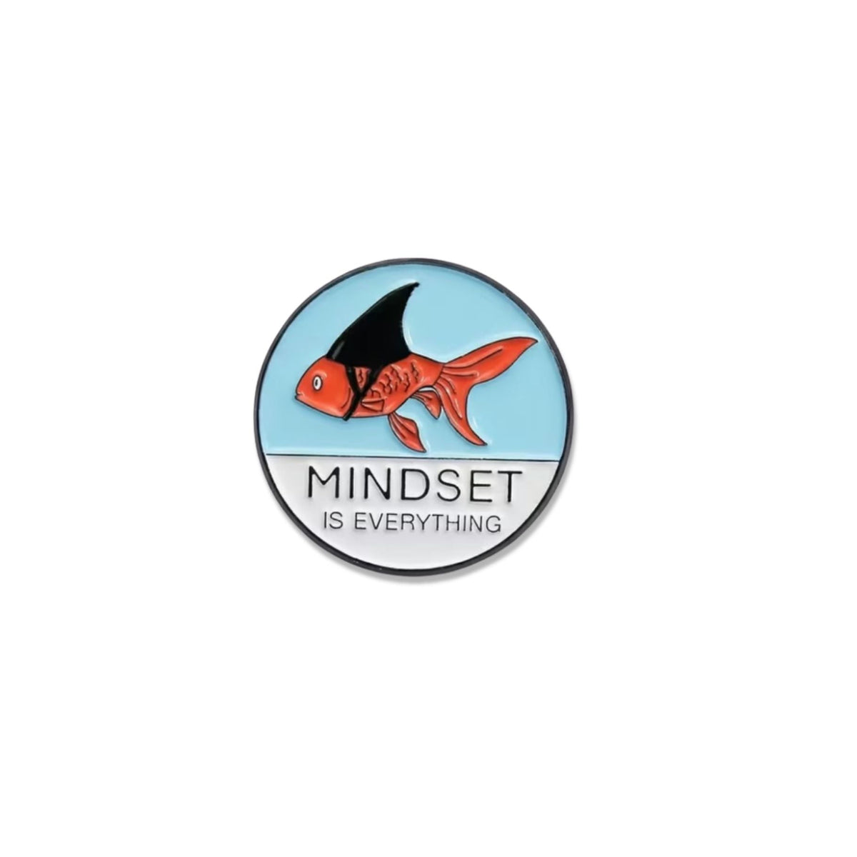 A circular enamel pin featuring a red and black fish on a light blue background, with the text 'MINDSET IS EVERYTHING' below it, shown on a plain white background.