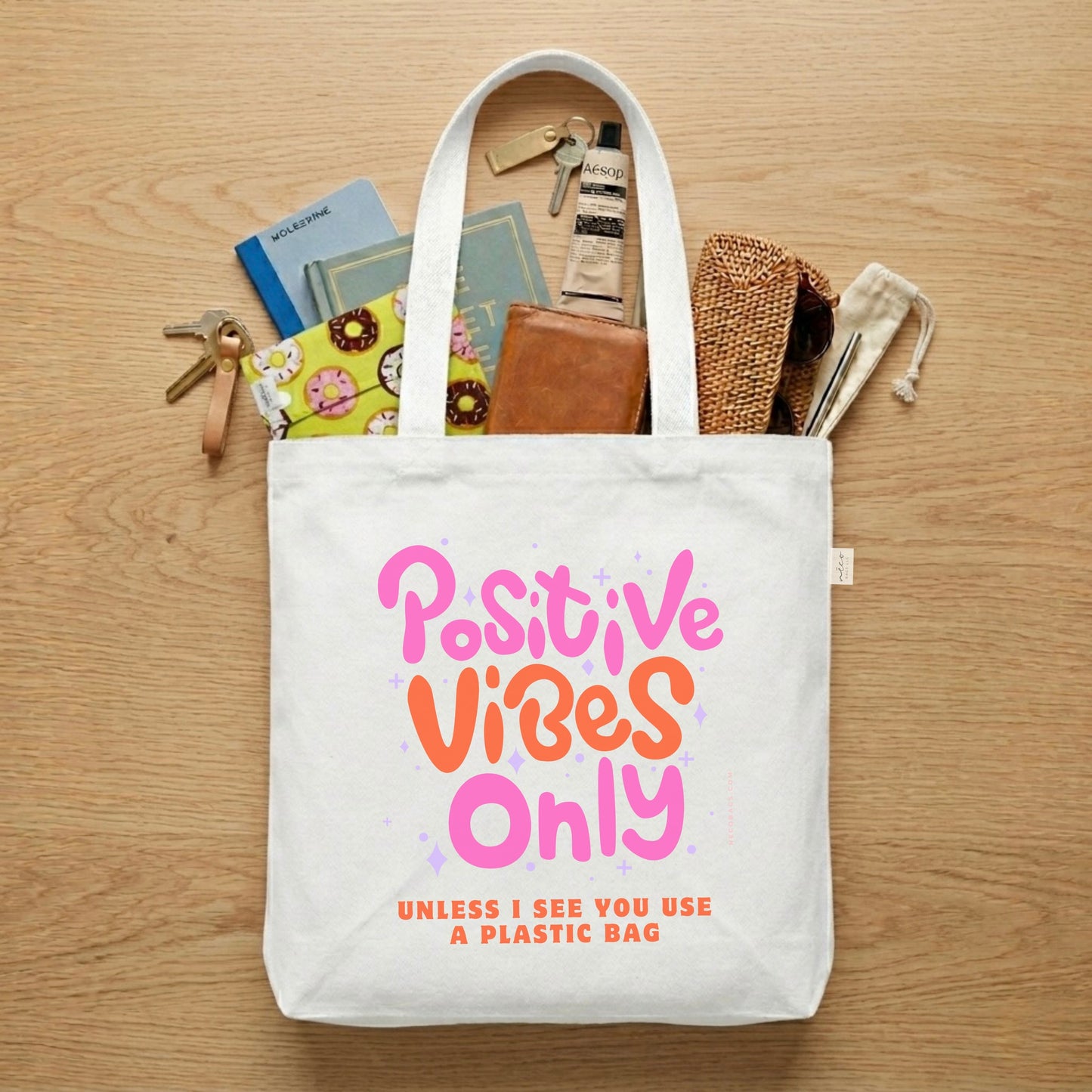 Eco Statement Canvas Tote – Positive Vibes Only... unless